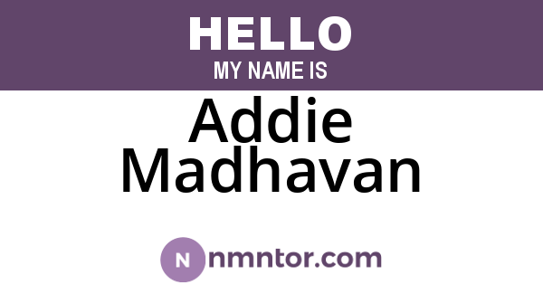 Addie Madhavan