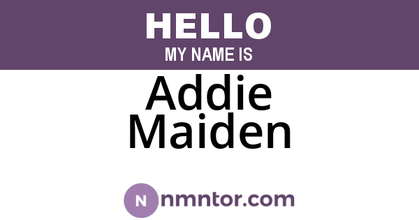Addie Maiden