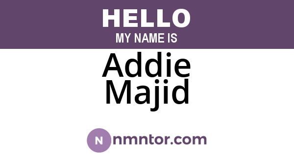 Addie Majid