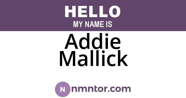 Addie Mallick