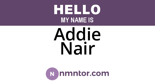 Addie Nair
