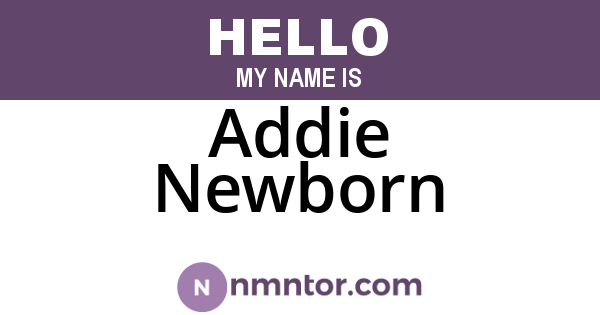 Addie Newborn
