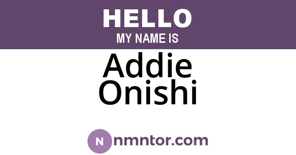 Addie Onishi