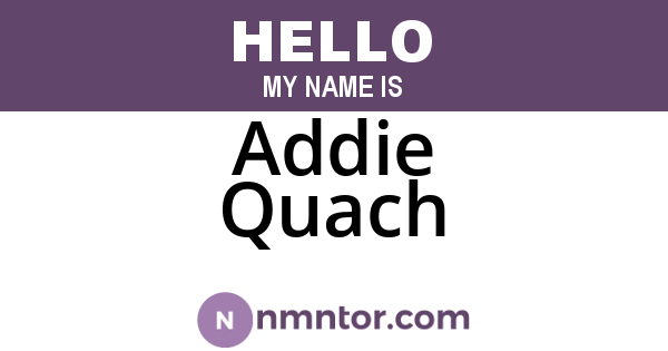 Addie Quach