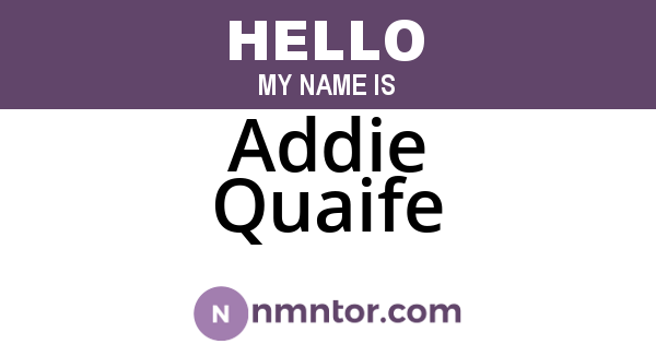 Addie Quaife