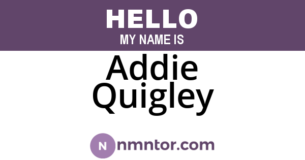 Addie Quigley