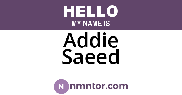 Addie Saeed