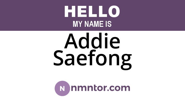 Addie Saefong