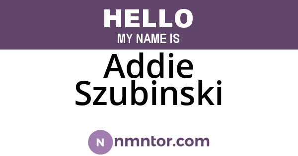 Addie Szubinski