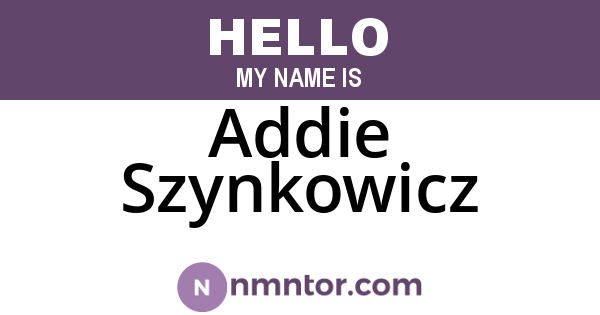Addie Szynkowicz