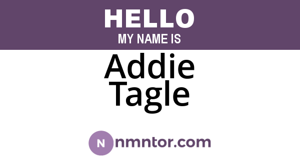 Addie Tagle