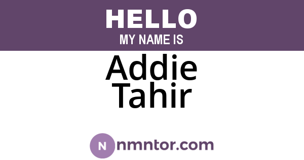 Addie Tahir