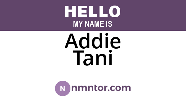 Addie Tani