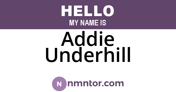 Addie Underhill