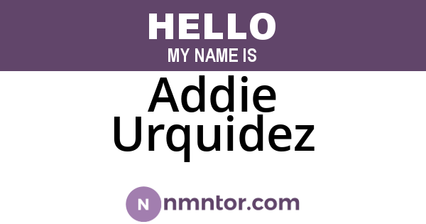Addie Urquidez