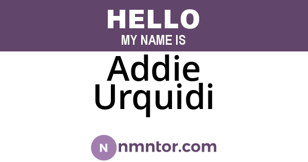 Addie Urquidi