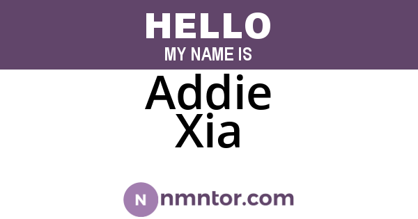 Addie Xia