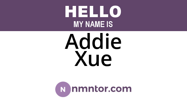 Addie Xue