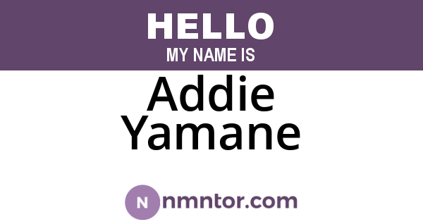 Addie Yamane