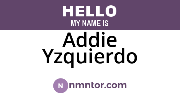 Addie Yzquierdo