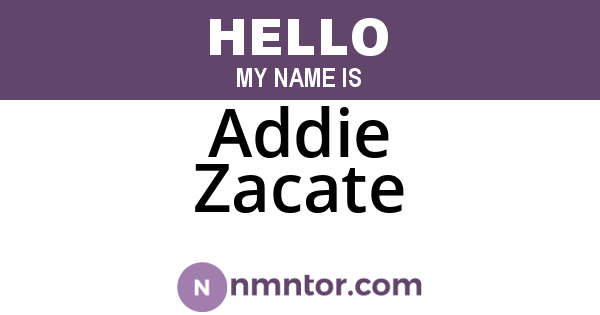 Addie Zacate