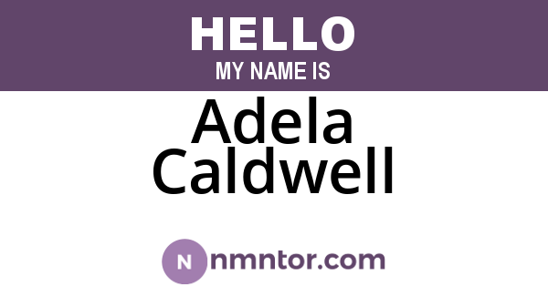 Adela Caldwell