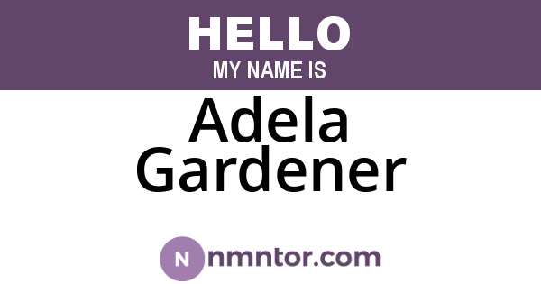 Adela Gardener