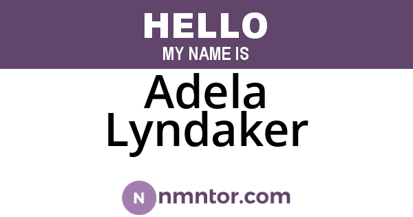 Adela Lyndaker