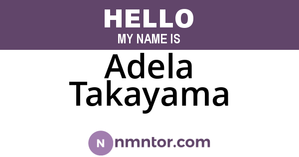 Adela Takayama