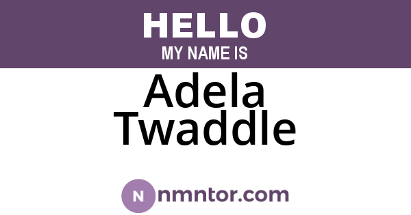 Adela Twaddle