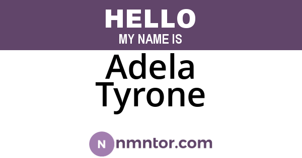 Adela Tyrone