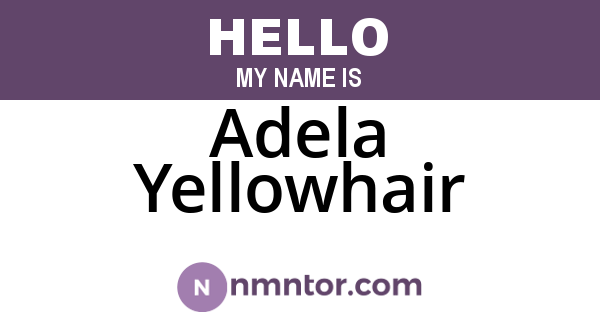 Adela Yellowhair
