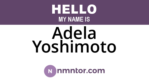 Adela Yoshimoto
