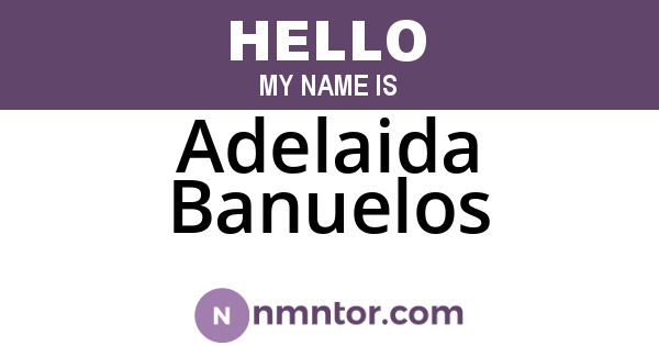 Adelaida Banuelos