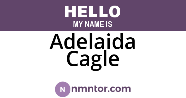 Adelaida Cagle