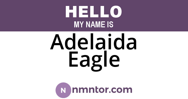 Adelaida Eagle