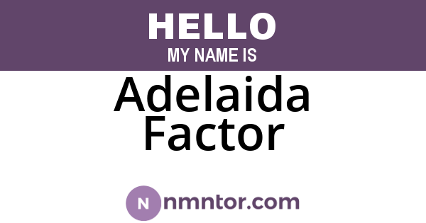 Adelaida Factor