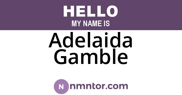 Adelaida Gamble