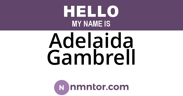 Adelaida Gambrell