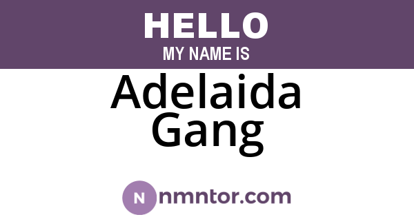 Adelaida Gang