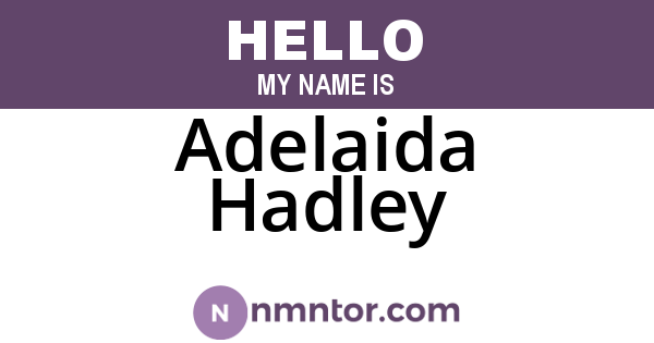 Adelaida Hadley