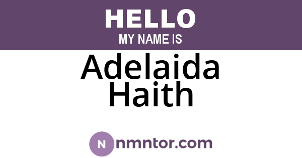 Adelaida Haith