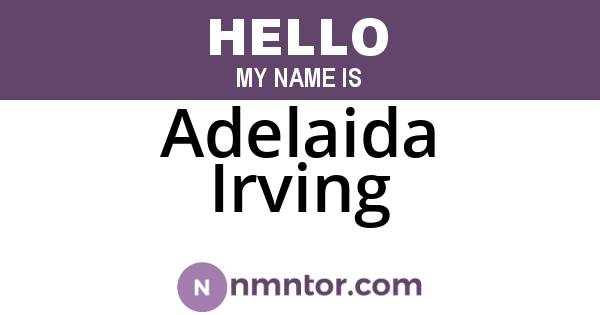 Adelaida Irving