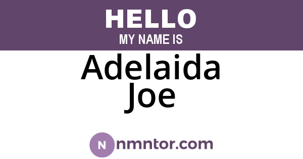 Adelaida Joe