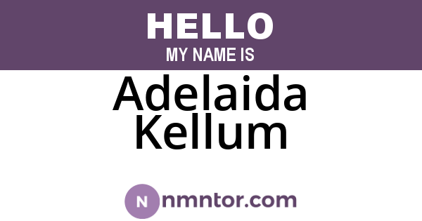 Adelaida Kellum
