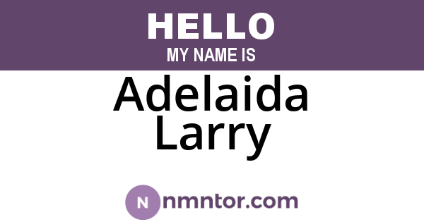 Adelaida Larry