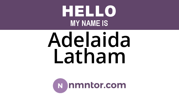 Adelaida Latham
