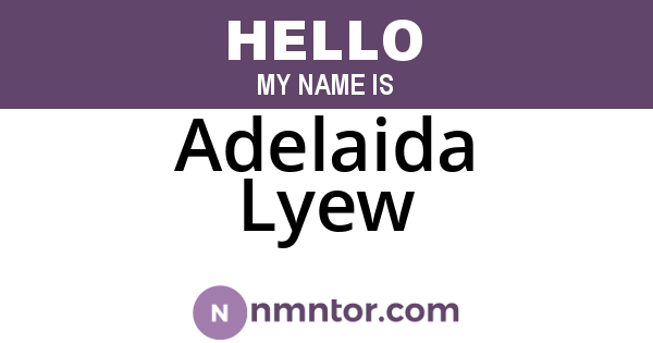 Adelaida Lyew