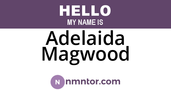 Adelaida Magwood