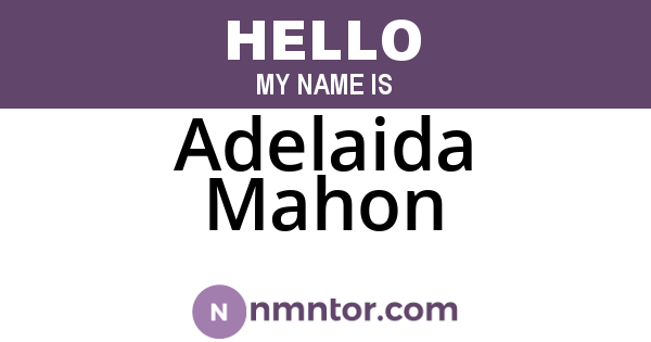 Adelaida Mahon